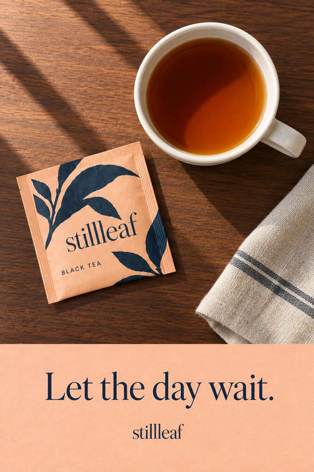 Stillleaf: Tea advertisement