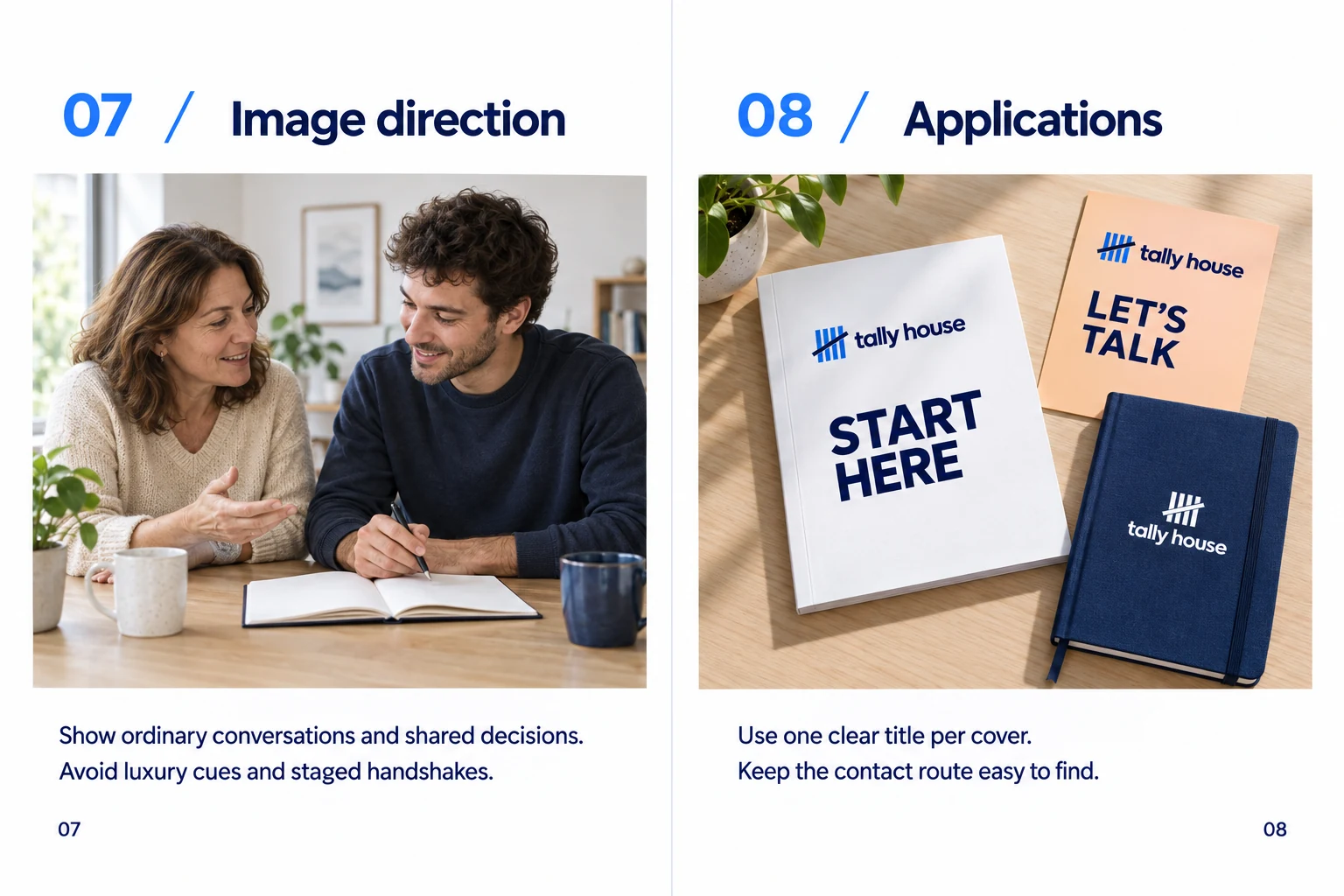 Tally House: Imagery and applications — 07–08